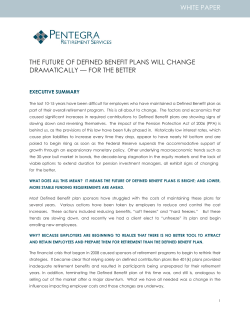 THE FUTURE OF DEFINED BENEFIT PLANS WILL CHANGE WHITE PAPER EXECUTIVE SUMMARY