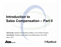 Introduction to Sales Compensation – Part II Rob Surdel Scott Sands