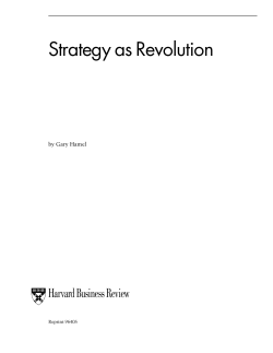 Strategy as Revolution Harvard Business Review by Gary Hamel Reprint 96405