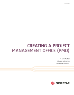 Creating a ProjeCt ManageMent offiCe (PMo)  By Jane Walton