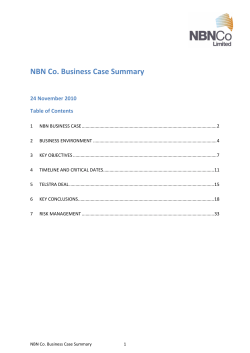 NBN Co. Business Case Summary 24 November 2010 Table of Contents
