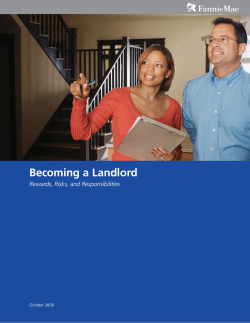 Becoming a Landlord Rewards, Risks, and Responsibilities October 2008