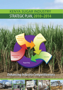 STRATEGIC PLAN, 2010–2014 Enhancing Industry Competitiveness KENYA SUGAR INDUSTRY
