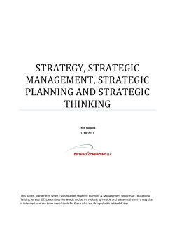 STRATEGY, STRATEGIC MANAGEMENT, STRATEGIC PLANNING AND STRATEGIC