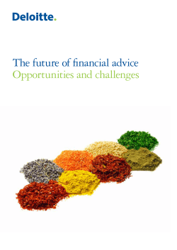 The future of financial advice Opportunities and challenges