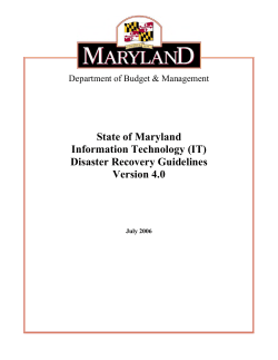 State of Maryland Information Technology (IT) Disaster Recovery Guidelines Version 4.0