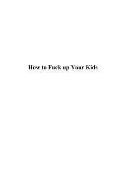 How to Fuck up Your Kids