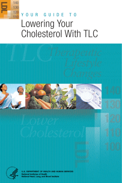 Lowering Your Cholesterol With TLC .