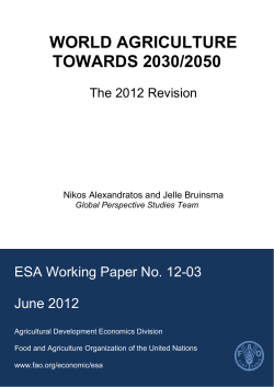 WORLD AGRICULTURE TOWARDS 2030/2050 ESA Working Paper No. 12-03