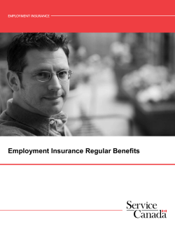 Employment Insurance Regular Benefits EMPLOYMENT INSURANCE