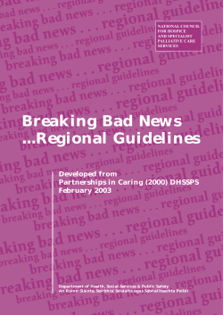 Breaking Bad News ...Regional Guidelines Developed from Partnerships in Caring (2000) DHSSPS