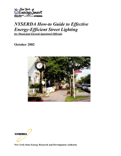 NYSERDA How-to Guide to Effective Energy-Efficient Street Lighting October 2002