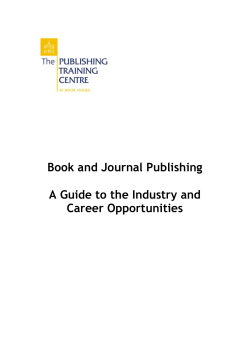 Book and Journal Publishing A Guide to the Industry and Career Opportunities