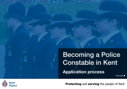 Becoming a Police Constable in Kent Application process Protecting