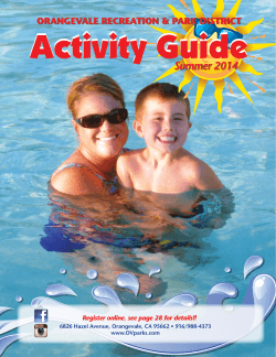 Activity Guide  Summer 2014 ORANGEVALE RECREATION &amp; PARK DISTRICT
