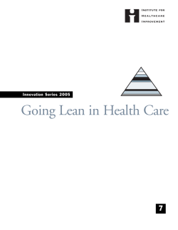 Going Lean in Health Care 7 Innovation Series 2005