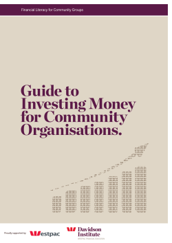 Guide to Investing Money for Community Organisations.