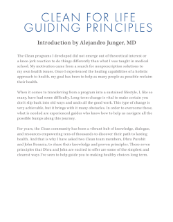CLEAN FOR LIFE GUIDING PRINCIPLES Introduction by Alejandro Junger, MD