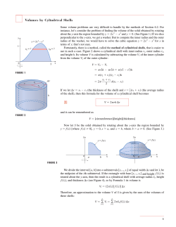 Some volume problems are very difficult to handle by the... instance, let’s consider the problem of finding the volume of...