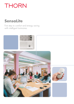 SensaLite First step to comfort and energy saving with intelligent luminaires
