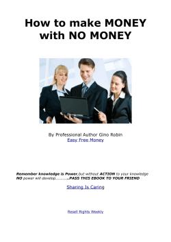 How to make MONEY with NO MONEY By Professional Author Gino Robin g