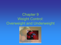 Chapter 9 Weight Control: Overweight and Underweight