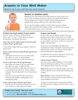 Arsenic in Your Well Water Switch to bottled water.
