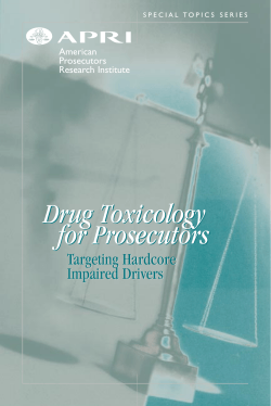 Drug Toxicology for Prosecutors Targeting Hardcore Impaired Drivers