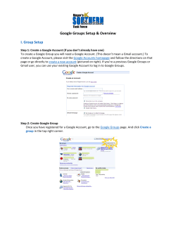 Google Groups Setup &amp; Overview  I. Group Setup    