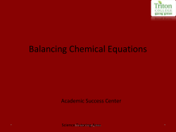 Balancing Chemical Equations Academic Success Center Science Tutoring Area *