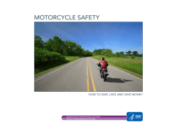 MOTORCYCLE SAFETY HOW TO SAVE LIVES AND SAVE MONEY