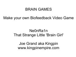 BRAIN GAMES Make your own Biofeedback Video Game Ne0nRa1n
