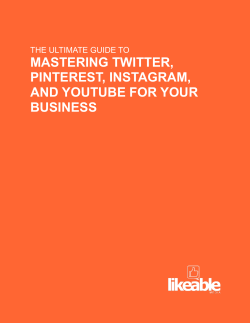 MASTERING TWITTER, PINTEREST, INSTAGRAM, AND YOUTUBE FOR YOUR BUSINESS