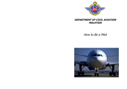 How to Be a Pilot DEPARTMENT OF CIVIL AVIATION MALAYSIA