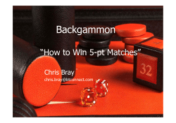 Backgammon “How to Win 5-pt Matches” Chris Bray