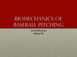 Biomechanics of Baseball Pitching Saeed Mohammad Biology 438
