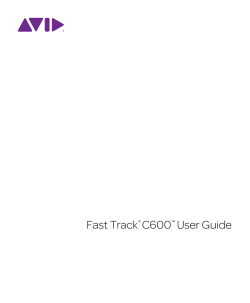 Fast Track  C600 User Guide ™ ®