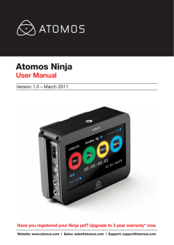 Atomos Ninja User Manual Version 1.0 – March 2011