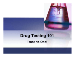 Drug Testing 101 Trust No One!