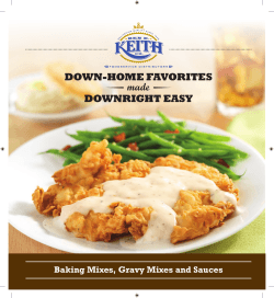 DOWN-HOME FAVORITES DOWNRIGHT EASY made Baking Mixes, Gravy Mixes and Sauces