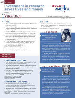 } Vaccines Investment in research saves lives and money