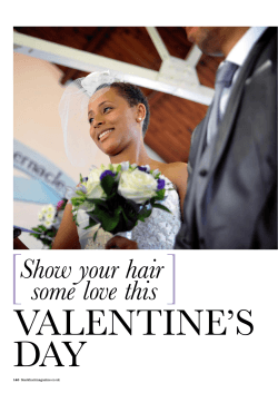VALENTINE’S DAY Show your hair some love this