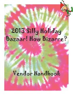 2013 Silly Holiday Bazaar! How Bizarre? Vendor Handbook