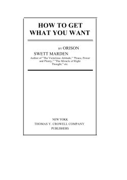 HOW TO GET WHAT YOU WANT ORISON SWETT MARDEN