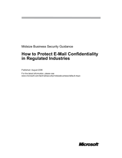 How to Protect E-Mail Confidentiality in Regulated Industries Midsize Business Security Guidance