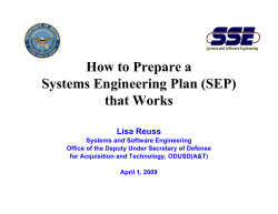 How to Prepare a Systems Engineering Plan (SEP) that Works Lisa Reuss