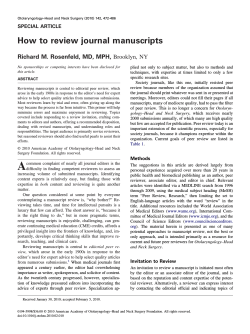 How to review journal manuscripts Richard M. Rosenfeld, MD, MPH, SPECIAL ARTICLE