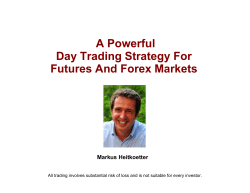 A Powerful Day Trading Strategy For Futures And Forex Markets Markus Heitkoetter