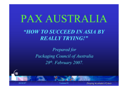 PAX AUSTRALIA “HOW TO SUCCEED IN ASIA BY REALLY TRYING!” Prepared for