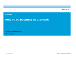 HOW TO DO BUSINESS IN VIETNAM? 2014-03-21 Andrew Westwood MARITIME